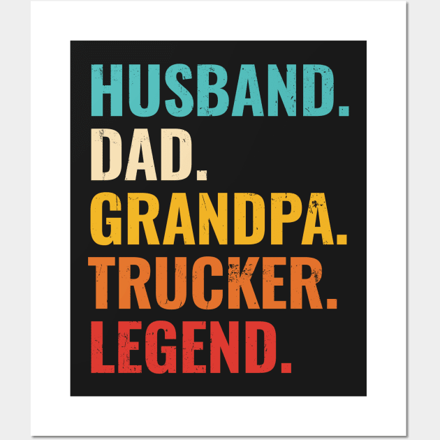 Husband Dad Grandpa Trucker Legend Wall Art by gogo-jr